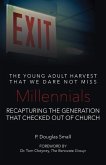 Millennials: The Young Adult Harvest That We Dare Not Miss