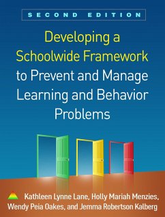 Developing a Schoolwide Framework to Prevent and Manage Learning and Behavior Problems - Lane, Kathleen Lynne; Menzies, Holly Mariah; Oakes, Wendy Peia; Kalberg, Jemma Robertson