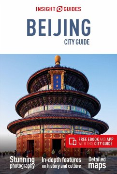 Insight Guides City Guide Beijing (Travel Guide with Free eBook) - Guide, Insight Guides Travel