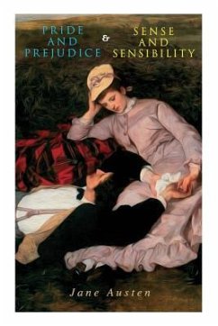 Pride and Prejudice & Sense and Sensibility - Austen, Jane
