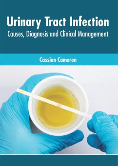 Urinary Tract Infection: Causes, Diagnosis and Clinical Management