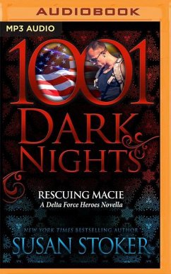 Rescuing Macie: A Delta Force Heroes Novella - Stoker, Susan