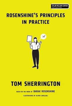 Rosenshine's Principles in Practice - Sherrington, Tom