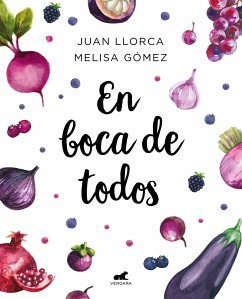 En Boca de Todos / For Everyone's Mouths - Llorca, Juan; Gomez, Melisa