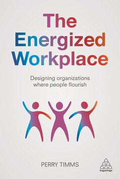 The Energized Workplace - Timms, Perry