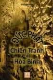 ¿¿c Ph¿t - Chi¿n Tranh và Hòa Bình