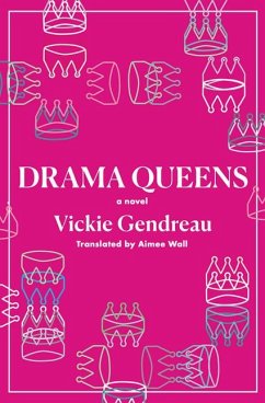 Drama Queens - Gendreau, Vickie