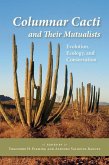 Columnar Cacti and Their Mutualists: Evolution, Ecology, and Conservation