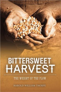 Bittersweet Harvest - Thorpe, Harold William