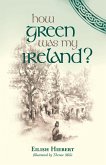 How Green Was My Ireland?