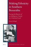 Making Ethnicity in Southern Bessarabia