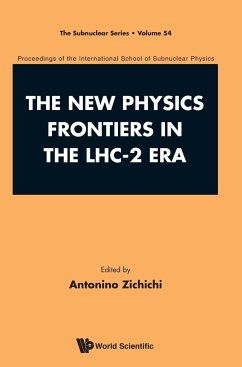 The New Physics Frontiers in the Lhc-2 Era - Antonino Zichichi