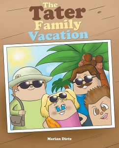 The Tater Family Vacation - Dietz, Marian