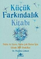 Kücük Farkindalik Kitabi - Collard, Patrizia