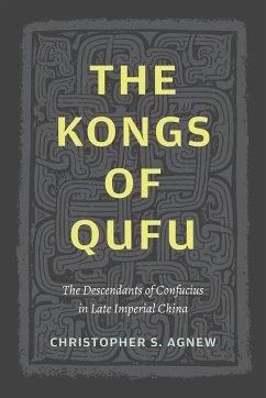 The Kongs of Qufu - Agnew, Christopher S