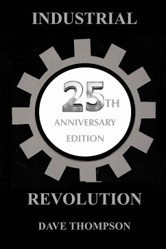 The Industrial Revolution - 25th Anniversary Edition - Thompson, Dave