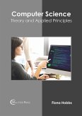 Computer Science: Theory and Applied Principles