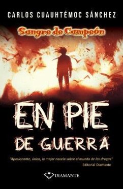 Sangre de Campeon (Trade). En Pie de Guerra - Sanchez, Carlos Cuauhtemoc