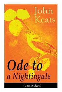 John Keats: Ode to a Nightingale (Unabridged) - Keats, John