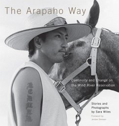 The Arapaho Way - Wiles, Sara