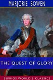 The Quest of Glory (Esprios Classics)