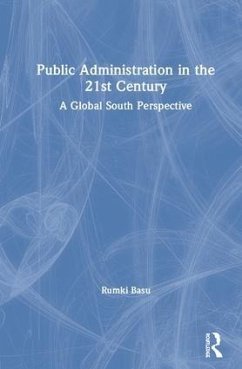 Public Administration in the 21st Century - Basu, Rumki