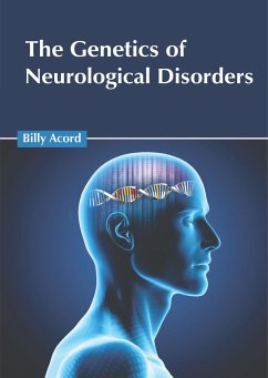 The Genetics of Neurological Disorders