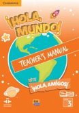 ¡Hola, Mundo!, ¡Hola, Amigos! Level 3 Teacher's Manual Plus Eleteca