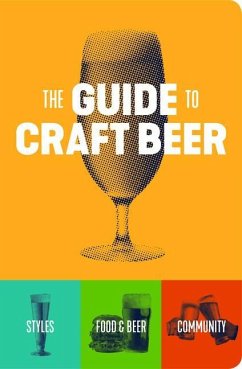 The Guide to Craft Beer - Brewers Publications, Brewers Publications
