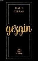 Gezgin - Cibran, Halil