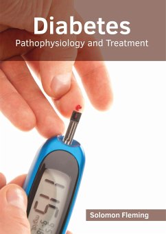 Diabetes: Pathophysiology and Treatment