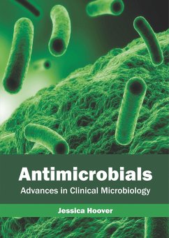 Antimicrobials: Advances in Clinical Microbiology