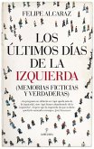 Ultimos Dias de la Izquierda, Los