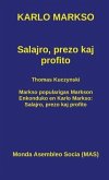 Salajro, prezo kaj profito: Kun Thomas Kuczynski: Markso popularigas Markson. Enkonduko en Karlo Markso: Salajro, prezo kaj profito