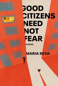Good Citizens Need Not Fear - Reva, Maria
