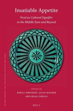 Insatiable Appetite: Food as Cultural Signifier in the Middle East and Beyond