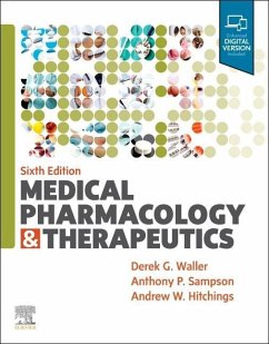 Medical Pharmacology and Therapeutics - Waller, Derek G. (Former Consultant Physician and Senior Clinical Le; Hitchings, Andrew W., BSc, MBBS, PhD, FRCP, FFICM, FHEA, FBPhS (Read