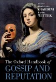 The Oxford Handbook of Gossip and Reputation (eBook, ePUB)