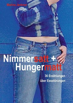 Nimmersatt und Hungermatt (eBook, ePUB) - Jenkner, Marina