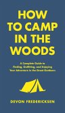 How to Camp in the Woods (eBook, ePUB)