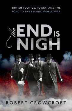 The End is Nigh (eBook, ePUB) - Crowcroft, Robert