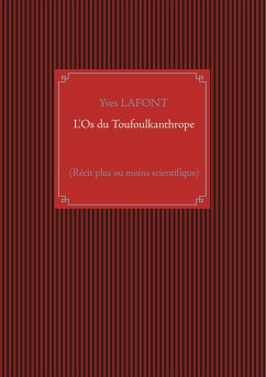 L'Os du Toufoulkanthrope (eBook, ePUB)