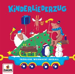 Kinderliederzug-Fröhliche Weihnacht Überall - Lena,Felix & Die Kita-Kids