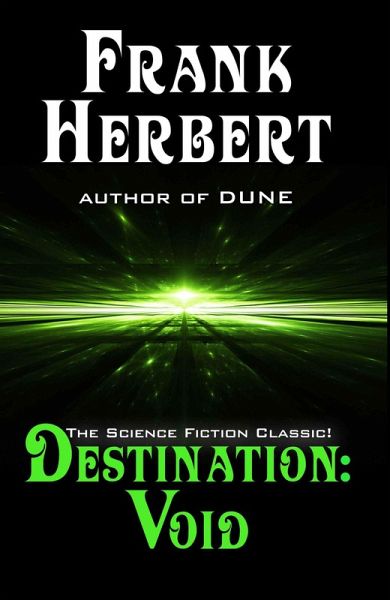 Destination: Void (Pandora Sequence, #0) (eBook, ePUB) Destination: Void (Pandora Sequence, #0) (eBook, ePUB)