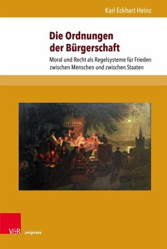Die Ordnungen der Bürgerschaft (eBook, PDF) - Heinz, Karl Eckhart