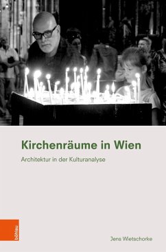 Kirchenräume in Wien (eBook, PDF) - Wietschorke, Jens