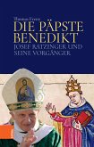 Die Päpste Benedikt (eBook, PDF)