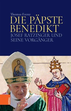 Die Päpste Benedikt (eBook, PDF) - Frenz, Thomas
