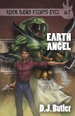 Earth Angel (Rock Band Fights Evil, #7) (eBook, ePUB)