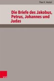 Die Briefe des Jakobus, Petrus, Johannes und Judas (eBook, PDF)